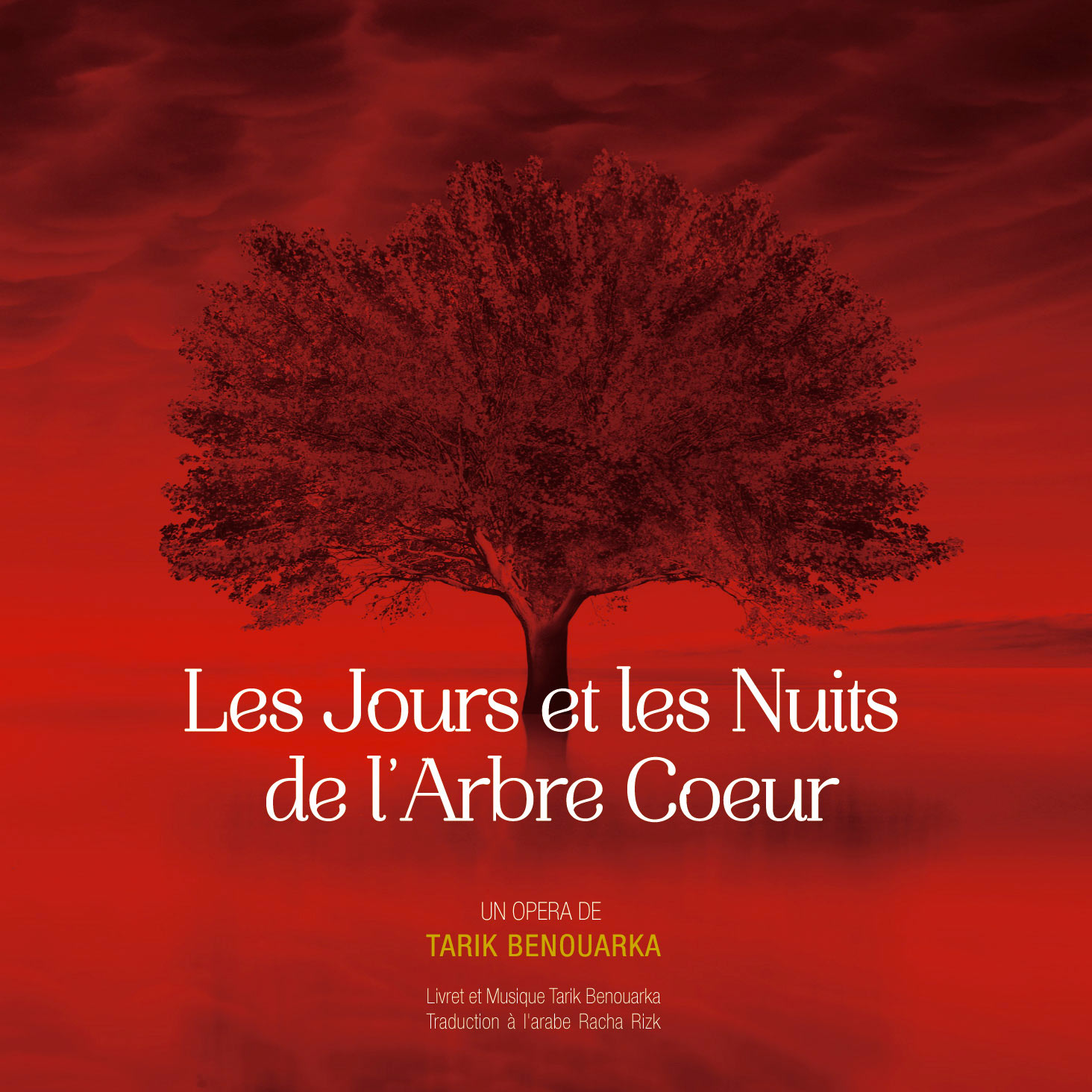 CD Les Jours et les Nuits de l'Arbre Coeur De Tarik Benouarka - 21•22